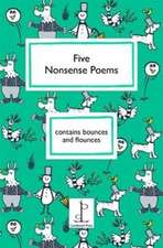 Five Nonsense Poems