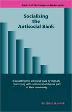 Socialising the Antisocial Bank