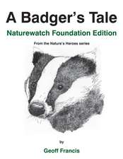 A Badger's Tale - Naturewatch Foundation edition