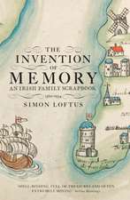 Loftus, S: The Invention Of Memory