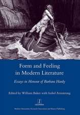 Form and Feeling in Modern Literature: Essays in Honour of Barbara Hardy