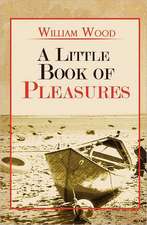 A Little Book of Pleasures