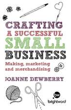 Crafting a Successful Small Business