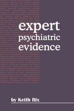 Expert Psychiatric Evidence