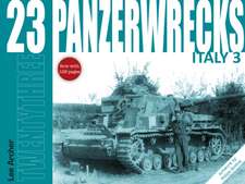 Archer, L: Panzerwrecks 23: Italy 3