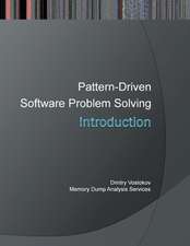 Introduction to Pattern-Driven Software Problem Solving