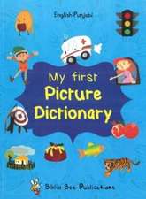 My First Picture Dictionary: English-Punjabi