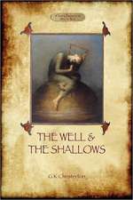 The Well and the Shallows