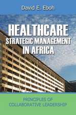 Healthcare Strategic Management in Africa, Principles of Collaborative Leadeship