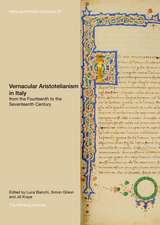 Vernacular Aristotelianism in Italy from the Fourteenth to the Seventeenth Century