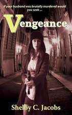 Vengeance: Introducing Key Issues Relevant to Practice