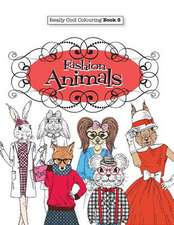 Really Cool Colouring Book 5: Fashion Animals