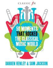 50 Moments That Rocked the Classical Music World