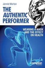 The Authentic Performer