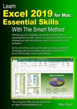 Smart, M: Learn Excel 2019 for Mac Essential Skills with The