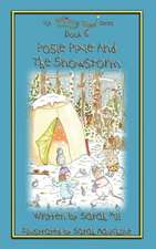 Posie Pixie and the Snowstorm - Book 6 in the Whimsy Wood Series: Wartime Childhood Memories 1939-1945