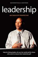 Leadership: An Eagle-Eye Perspective