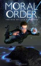 Moral Order: The Rise of Luca C. Mariner