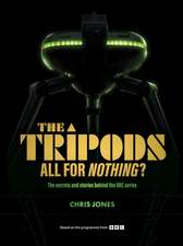 The Tripods: All For Nothing?