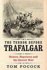 The Terror Before Trafalgar