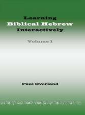 Learning Biblical Hebrew Interactively, I