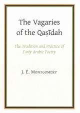 VAGARIES OF THE QASIDAH BY J E