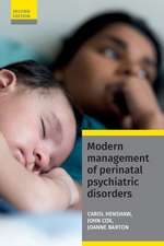 Modern Management of Perinatal Psychiatric Disorders