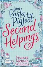 From Pasta to Pigfoot: Second Helpings