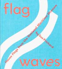 Flag Waves: House Flags From The National Maritime Museum