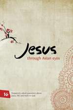 Jesus Through Asian Eyes