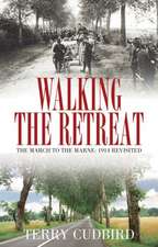 Walking the Retreat: 1914 Revisited