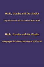 Hafiz, Goethe and the Ginko