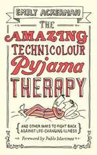 The Amazing Technicolour Pyjama Therapy