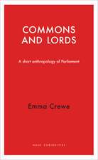 Commons and Lords: A Short Anthropology of Parliament