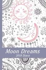 Moon Dreams 2018 Diary