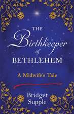 The Birthkeeper of Bethlehem