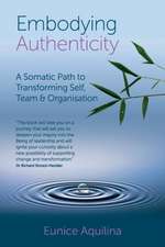 Embodying Authenticity