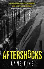 Fine, A: Aftershocks
