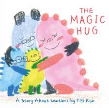 The Magic Hug