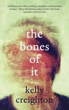 The Bones Of It