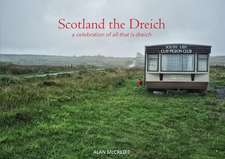 Mccredie, A: Scotland the Dreich