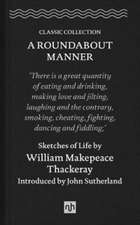 Thackeray, W: Roundabout Manner