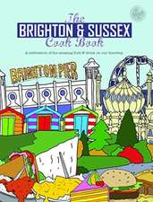 The Brighton & Sussex Cook Book