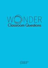 Wonder Classroom Questions