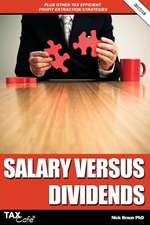 Salary versus Dividends & Other Tax Efficient Profit Extraction Strategies 2017/18