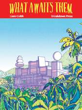 Cobb, L: What Awaits Them