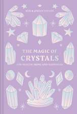 The Magic of Crystals