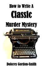 How To Write A Classic Murder Mystery