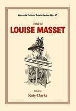 TRIAL OF LOUISE MASSET