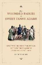 From Wounded Fairies to Sweet Fanny Adams